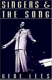 Cover of: Singers and the song by Gene Lees