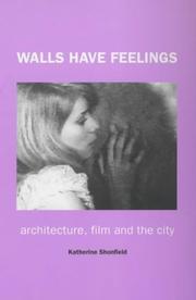 Cover of: Walls have feelings: architecture, film, and the city