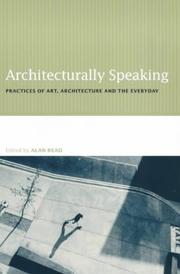 Architecturally Speaking by Alan Read