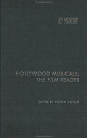 Cover of: Hollywood musicals, the film reader by edited by Steven Cohan.