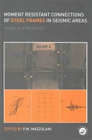 Cover of: Moment Resistant Connections of Steel Frames in Seismic Areas: Design & Reliability