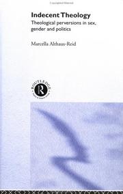 Cover of: Indecent Theology | Ma Althaus-Reid