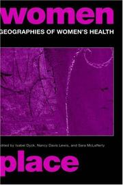 Cover of: Geographies of Women's Health (International Studies of Women and Place)