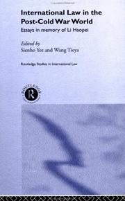 Cover of: International Law and the Post-Cod War World | Sienho Yee