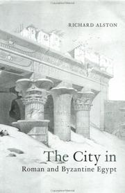 Cover of: The City in Roman and Byzantine Egypt