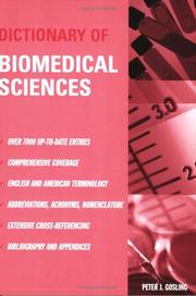 Dictionary of biomedical sciences by Peter J Gosling, Peter J. Gosling