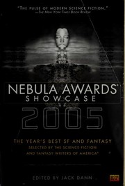 Cover of: Nebula Awards Showcase 2005 (Nebula Awards Showcase) by Jack Dann