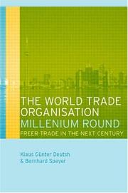 Cover of: World Trade Organization Millennium Round: Freer Trade in the Next Century (Routledge Studies in International Business and the World Economy, 24)