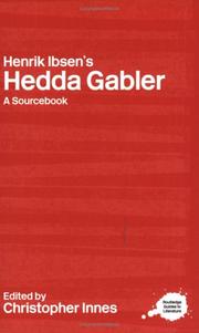 Cover of: A Routledge literary sourcebook on Henrik Ibsen's Hedda Gabler by edited by Christopher Innes.