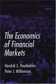 Cover of: The economics of financial markets by Hendrik S. Houthakker