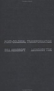Cover of: Post-colonial transformation by Bill Ashcroft