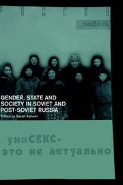 Cover of: Gender, state, and society in Soviet and post-Soviet Russia