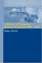 Cover of: A history of Portuguese overseas expansion, 1400-1668 by M. D. D. Newitt