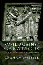 Cover of: Rome against Caratacus (Roman Conquest of Britain) by Graham Webster