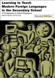 Cover of: Learning to teach modern foreign languages in the secondary school by Norbert Pachler