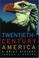 Cover of: Twentieth-Century America