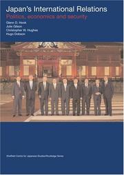 Cover of: Japan's International Relations: Politics, Economics and Security (Sheffield Centre for Japanese Studies/Routledge)