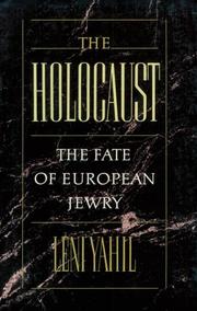 Cover of: The Holocaust by Leni Yahil