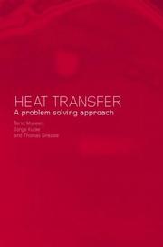 Cover of: Heat Transfer: A Problem-Solving Approach