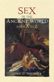 Cover of: Sex in the ancient world from A to Z by Younger, John G.