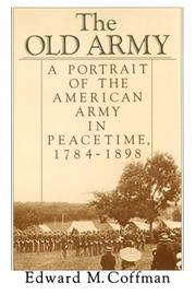Cover of: The Old Army by Edward M. Coffman