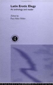 Cover of: Latin erotic elegy by edited with an introduction and commentary by Paul Allen Miller.