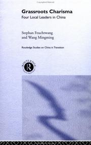 Cover of: Grassroots Charisma in China (Routledge Studies in China in Transition, Volume 10)