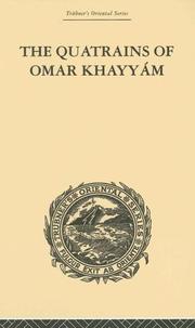 Cover of: The Quatrains of Omar Khayyam: Trubner's Oriental Series