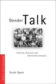 Cover of: Gender talk: feminism, discourse, and conversation analysis