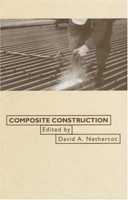 Cover of: Composite construction by D. A. Nethercot