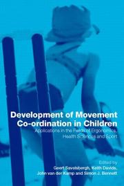 Cover of: Development of movement co-ordination in children by edited by Geert Savelsbergh ... [et al.].