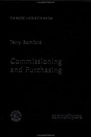 Cover of: Commissioning and Purchasing Social Care (Social Work Skills Series, 2)