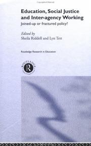 Cover of: Education, social justice, and inter-agency working by edited by Sheila Riddell and Lyn Tett.