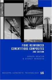Cover of: Fibre Reinforced cementitious Composites (Modern Concrete Technology) | Arnon Bentur
