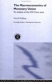Cover of: macroeconomics of monetary union | David Fielding