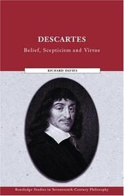 Cover of: Descartes: belief, skepticism, and virtue