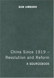 Cover of: China Since 1919 - Revolution and Reform: A Sourcebook