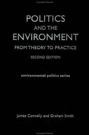 Cover of: Politics and the Environment by James Connelly, James Connelly