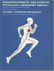 Cover of: Exercise Physiology: Kinanthropometry and Exphysiology Laboratory Manual: Volume Two