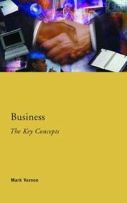 Cover of: Business The Key Concepts by Mark Vernon