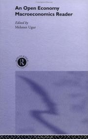 Cover of: An Open Economy Macroeconomics Reader by Mehmet Ugur