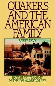 Cover of: Quakers and the American Family by Barry Levy