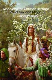 Cover of: Wicca and the Christian Heritage by Joanne Overend