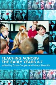 Cover of: Teaching across the early years by edited by Hilary Cooper and Chris Sixsmith.