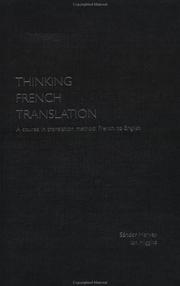 Cover of: Thinking French Translation Student Book: A Course in Translation Method: French to English (Thinking Translation)