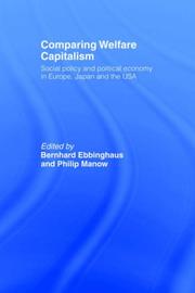 Cover of: Comparing Welfare Capitalism: Social Policy and Political Economy in Europe, Japan and the US (Routledge/Eui Studies in the Political Economy of Welfare, 3)