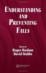 Cover of: Understanding and preventing falls