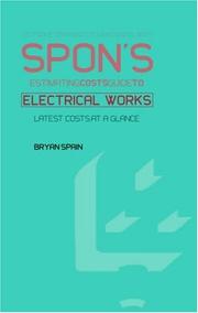 Cover of: Spon's estimating costs guide to electrical works: project costs at a glance
