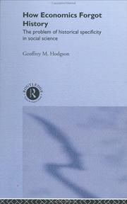 Cover of: How Economics Forgot History by G. Hodgson