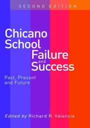 Cover of: Chicano School Failure and Success: Past, Present, and Future